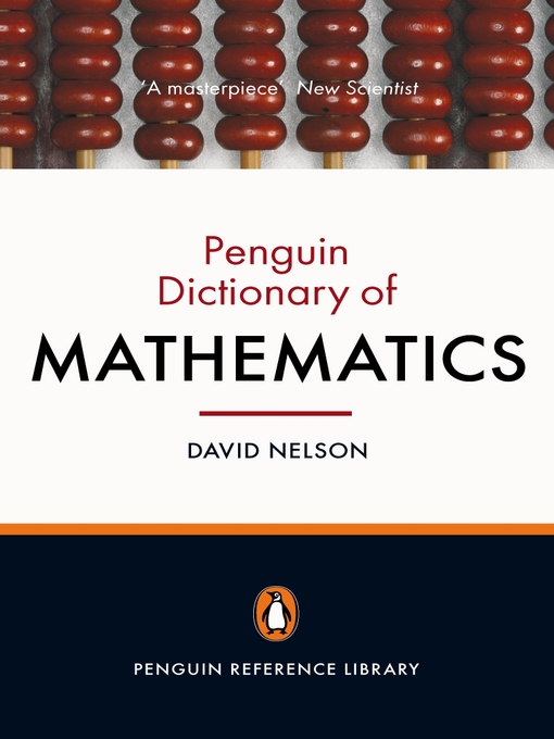 Title details for The Penguin Dictionary of Mathematics by David Nelson - Wait list